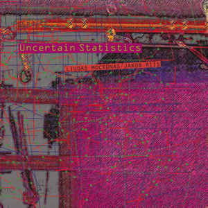 Cover for Liudas Mockunas &amp; Jakob Riis · Uncertain Statistics (CD) (2013)