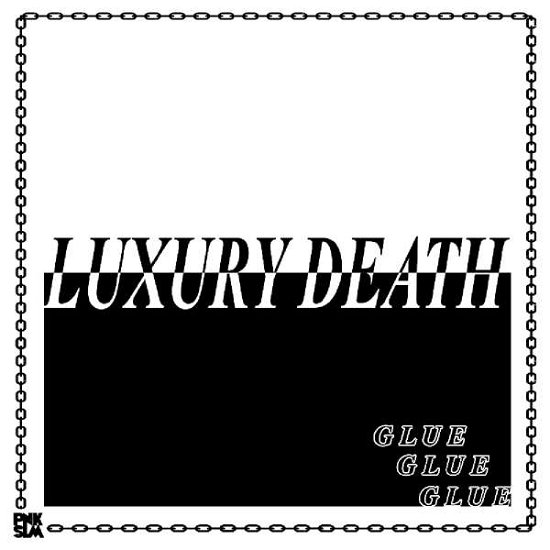 Cover for Luxury Death · Glue Ep (LP) (2017)