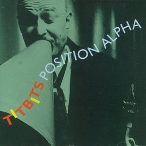 Cover for Position Alpha · Titbits (CD) (1994)