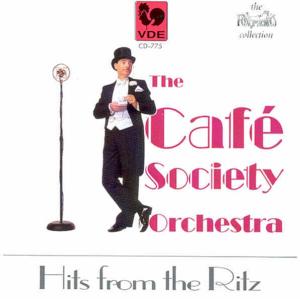 Cover for The Cafe Society Orchestra · Hits From The Ritz, Jazz (CD) (2006)