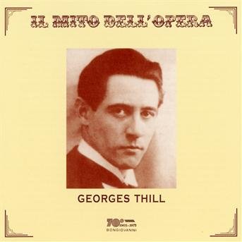 Cover for Thill / Verdi / Gounod / Giordano · Georges Thill Sings Opera Arias (CD) (2000)