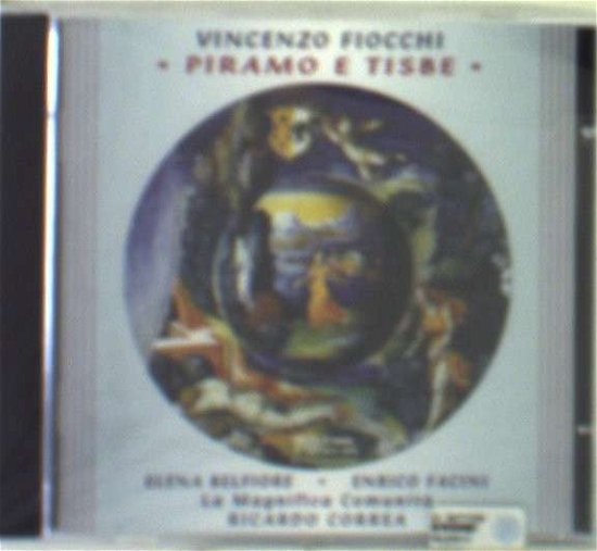 Cover for Fiocchi / Belfiore / Facini / Correa · Piramo E Tisbe: Cantata for 2 Vcs Strings &amp; Harpsi (CD) (2001)