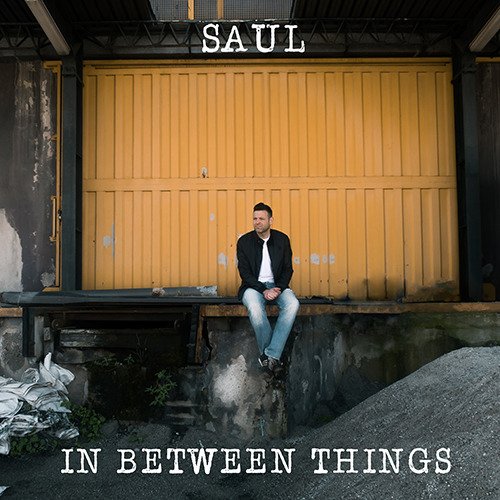 In Between Things - Saul  - Music -  - 8012786920528 - 