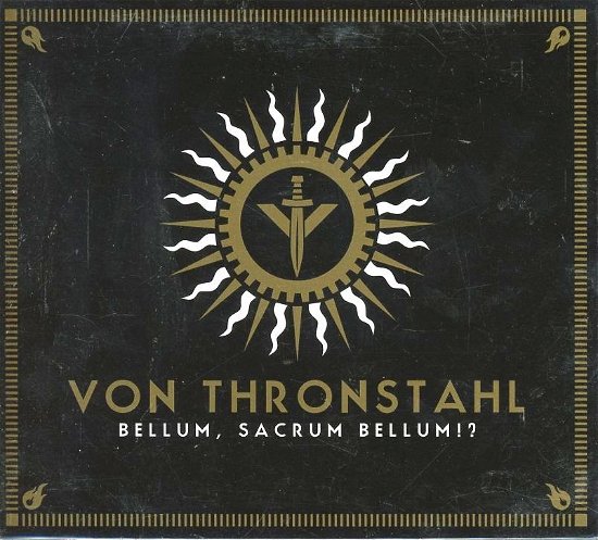 Cover for Von Thronstahl · Bellum, Sacrum Bellum!? (CD) (2010)