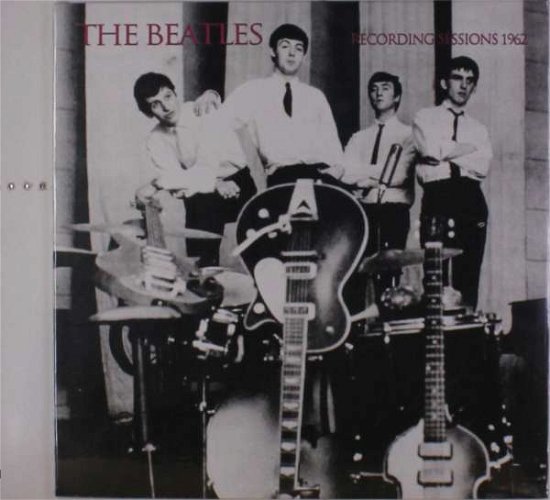 Recording Session 1962 - The Beatles - Música - Ar - 8019991882528 - 11 de mayo de 2018