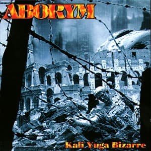 Cover for Aborym · Kali Yuga Bizarre (CD) (2000)