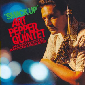 Cover for Art Pepper · Smack Up (CD) (2013)