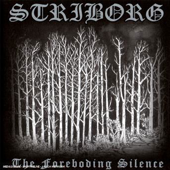 The Foreboding Silen - Striborg - Musiikki - VME - 8712666018528 - tiistai 30. syyskuuta 2008