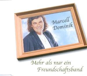 Cover for Marcell Dominik · Mehr Als Nur Ein Freundschaftsband (MCD) (2006)