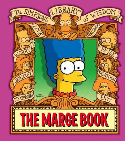 Cover for Matt Groening · The Marge Book - The Simpsons Library of Wisdom (Innbunden bok) (2009)