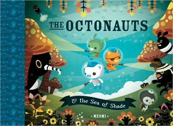 Cover for Meomi · The Octonauts and the Sea of Shade (Paperback Bog) (2009)