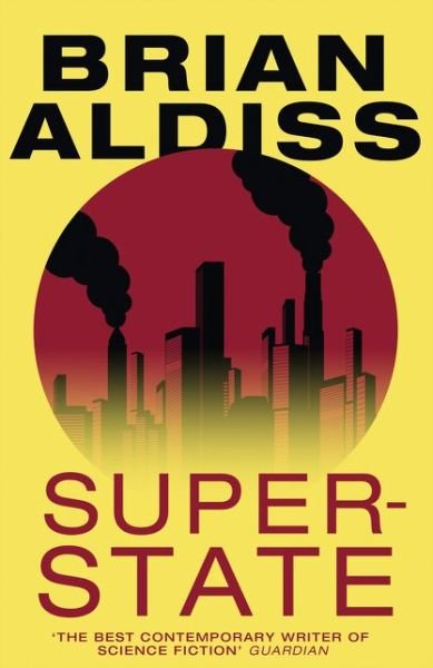 Cover for Brian Aldiss · Super-State (Paperback Bog) (2021)