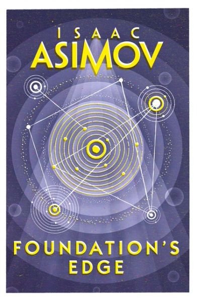 Cover for Isaac Asimov · Foundation’s Edge - The Foundation Series: Sequels (Paperback Bog) (2016)