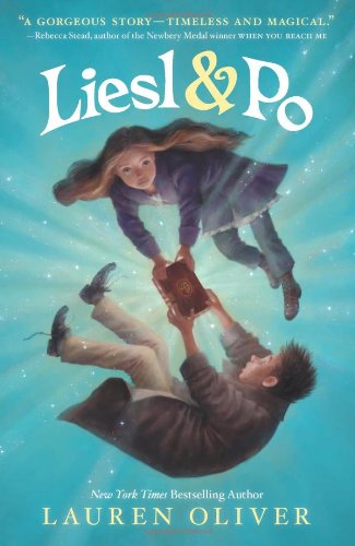 Cover for Lauren Oliver · Liesl &amp; Po (Paperback Book) [Reprint edition] (2012)