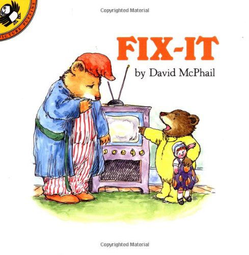 Fix-It - David McPhail - Książki - Penguin Books Ltd - 9780140547528 - 15 lipca 1992