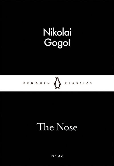 Cover for Nikolay Gogol · The Nose - Penguin Little Black Classics (Taschenbuch) (2015)