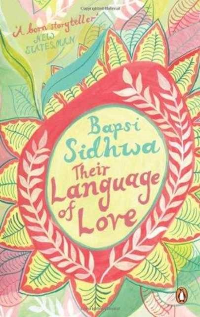 Cover for Bapsi Sidhwa · Their Language of Love (Paperback Book) (2016)