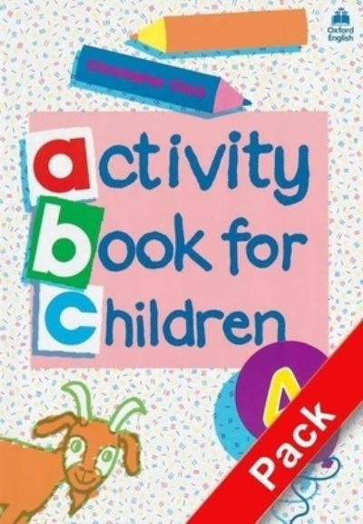 Cover for Christopher Clark · Oxford Activity Books for Children: Pack B, Bks 4-6 (Paperback Book) (1988)