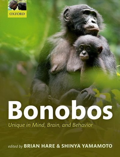 Cover for Brian Hare · Bonobos: Unique in Mind, Brain, and Behavior (Paperback Book) (2017)