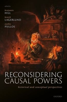 Cover for Henrik Lagerlund · Reconsidering Causal Powers: Historical and Conceptual Perspectives (Hardcover Book) (2021)