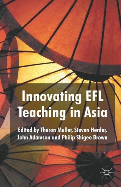 Cover for Theron Muller · Innovating EFL Teaching in Asia (Paperback Book) (2011)