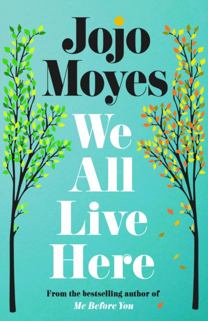 Cover for Jojo Moyes · We All Live Here (Paperback Book) (2025)