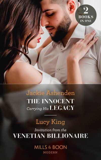 Cover for Jackie Ashenden · The Innocent Carrying His Legacy / Invitation From The Venetian Billionaire: The Innocent Carrying His Legacy / Invitation from the Venetian Billionaire (Lost Sons of Argentina) (Paperback Book) (2021)