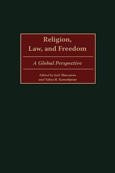 Cover for Yahya Kamalipour · Religion, Law, and Freedom: A Global Perspective (Hardcover Book) (2000)