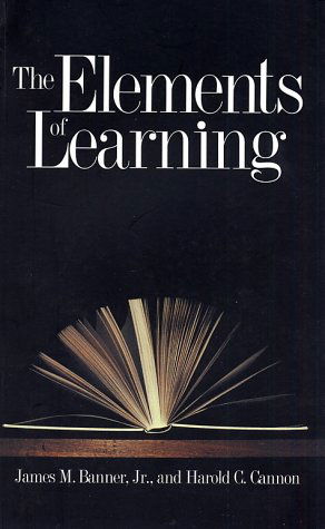 Cover for Banner, James M., Jr. · The Elements of Learning (Paperback Book) (2001)