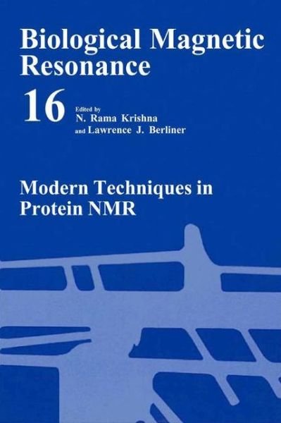 Cover for N Rama Krishna · Modern Techniques in Protein NMR - Biological Magnetic Resonance (Hardcover bog) (1999)