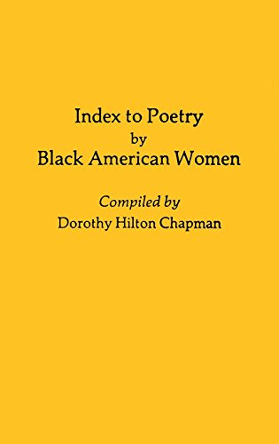 Cover for Dorothy Hilton Chapman · Index to Poetry by Black American Women - Bibliographies and Indexes in Afro-American and African Studies (Hardcover Book) (1986)