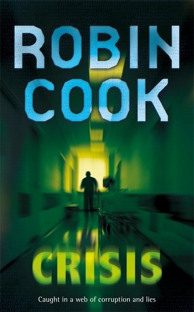 Cover for Robin Cook · Crisis (N/A) (2007)
