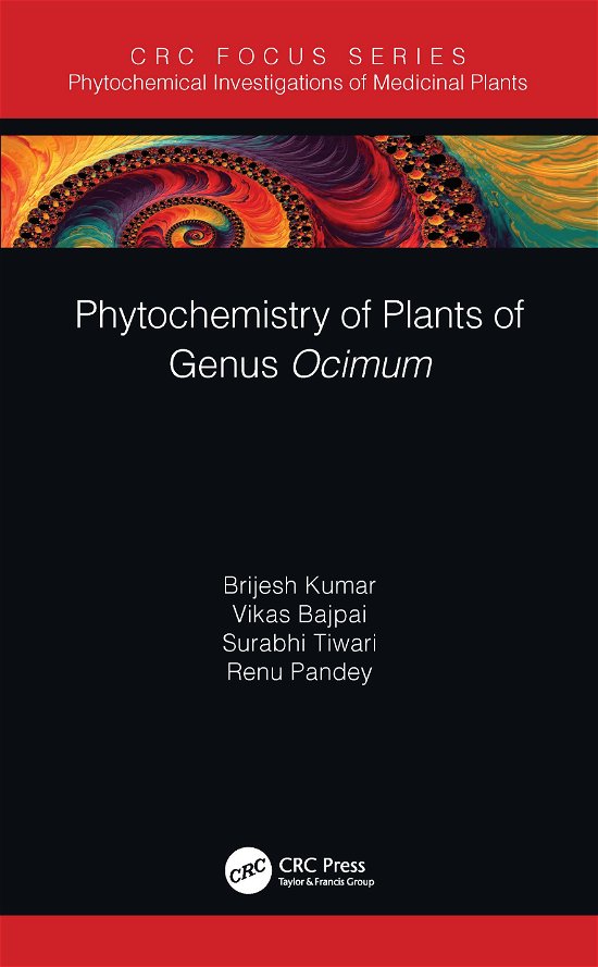 Cover for Kumar, Brijesh (Central Drug Research, India) · Phytochemistry of Plants of Genus Ocimum - Phytochemical Investigations of Medicinal Plants (Paperback Bog) (2022)