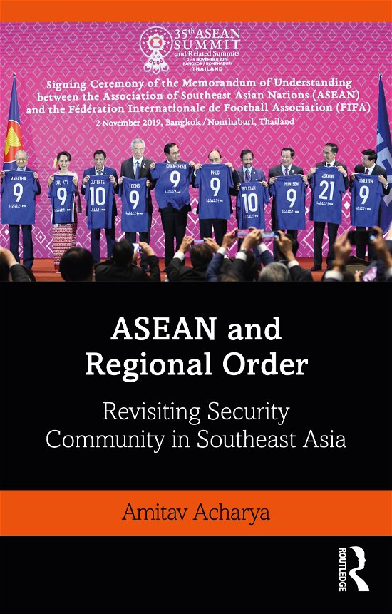 Cover for Amitav Acharya · ASEAN and Regional Order: Revisiting Security Community in Southeast Asia - Politics in Asia (Pocketbok) (2021)