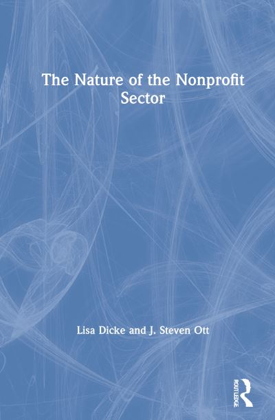 Cover for J Steven Ott · The Nature of the Nonprofit Sector (Hardcover Book) (2021)