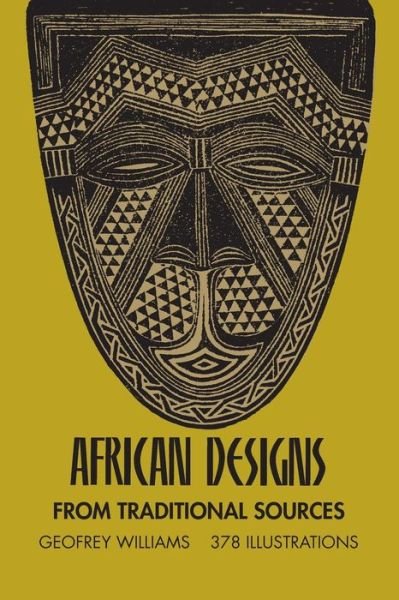 Cover for Geoffrey Williams · African Designs from Traditional Sources - Dover Pictorial Archive (Paperback Book) (2000)