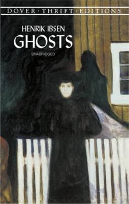 Cover for Henrik Ibsen · Ghosts - Thrift Editions (Paperback Book) [New edition] (2000)