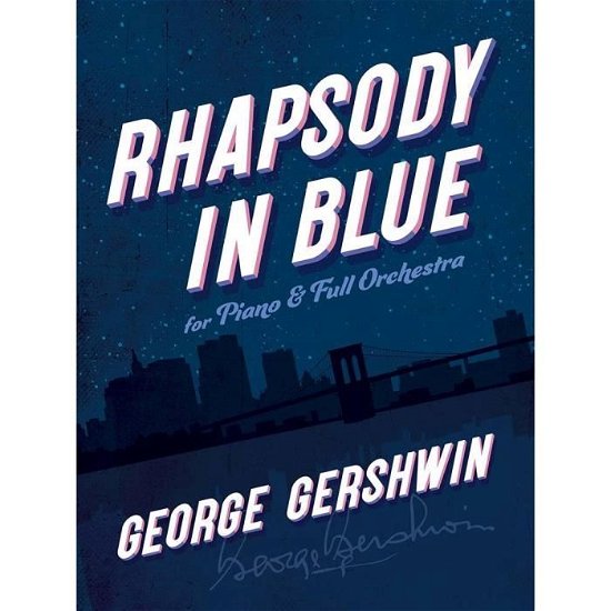 Rhapsody in Blue For Piano and Full Orchestra - George Gershwin - Libros - Dover Publications - 9780486847528 - 13 de octubre de 2021