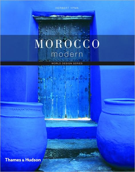 Cover for Herbert Ypma · Morocco Modern - World Design (Paperback Book) [2nd Ed. edition] (2010)