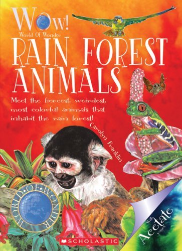 Cover for Carolyn Franklin · Rain Forest Animals! (World of Wonder) (Hardcover Book) (2008)