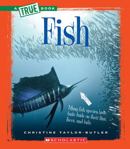 Cover for Christine Taylor-butler · Fish (True Books) (Hardcover Book) (2013)