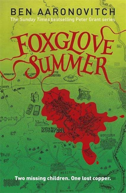 Cover for Ben Aaronovitch · Foxglove Summer: Book 5 in the #1 bestselling Rivers of London series - A Rivers of London novel (Paperback Bog) (2015)