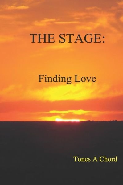 Cover for Tones A Chord · The Stage Finding Love (Paperback Book) (2019)