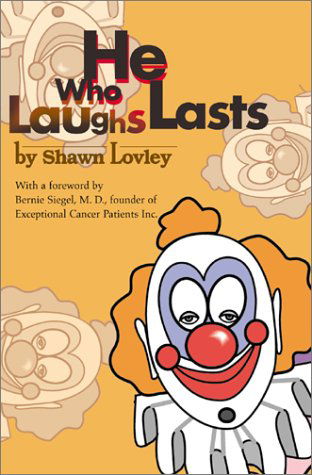 Cover for Shawn Lovley · He Who Laughs Lasts (Paperback Book) (2001)