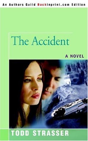 Cover for Todd Strasser · The Accident (Paperback Bog) (2006)