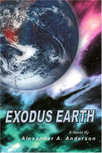 Cover for Alexander Anderson · Exodus Earth (Paperback Book) (2006)