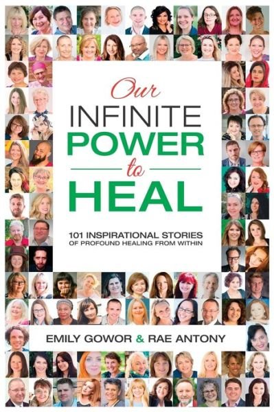 Emily Gowor · Our Infinite Power to Heal (Taschenbuch) (2019)