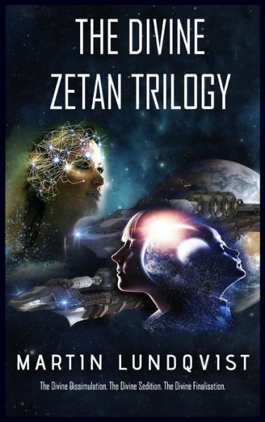 Cover for Martin Lundqvist · The Divine Zetan Trilogy (Hardcover Book) (2020)