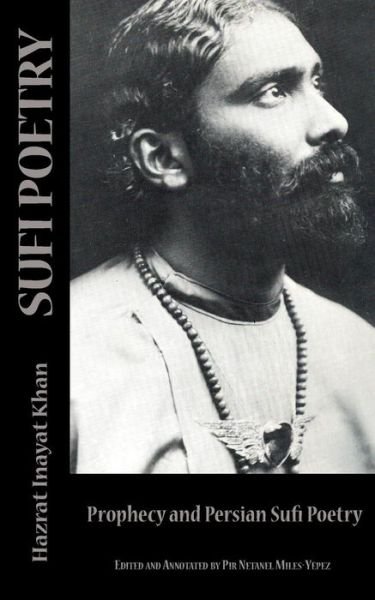 Cover for Hazrat Inayat Khan · Sufi Poetry: Prophesy and the Persian Sufi Poets (Paperback Bog) (2015)