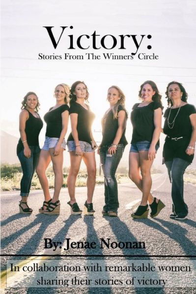 Cover for Jenae Noonan · Victory: Stories from the Winners' Circle (Paperback Book) (2015)